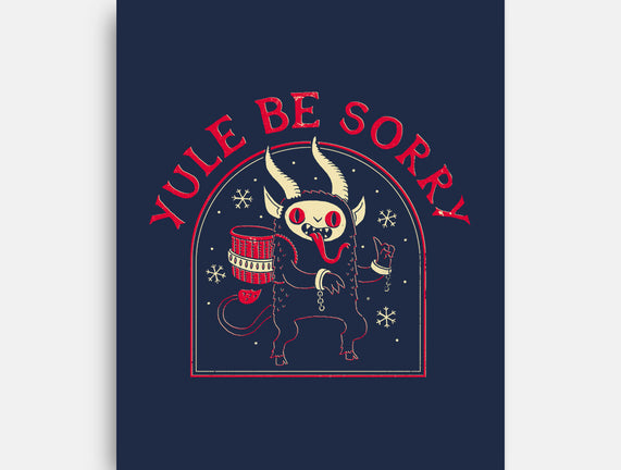 Yule Be Sorry