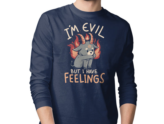I'm Evil But I Have Feelings