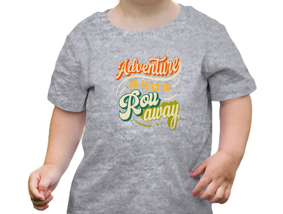 Adventure Is Just A Roll Away