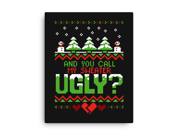 You Call Me Ugly?