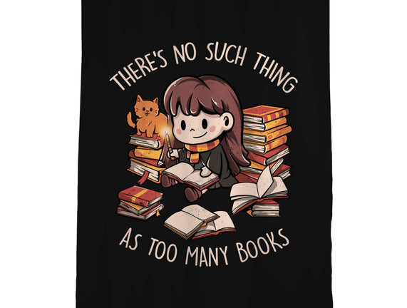No Such Thing As Too Many Books