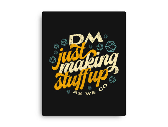 DM Making Stuff Up