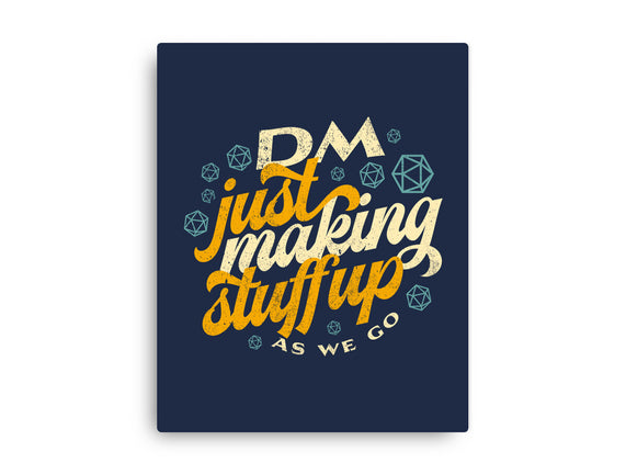DM Making Stuff Up