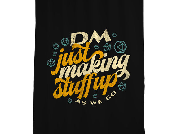 DM Making Stuff Up