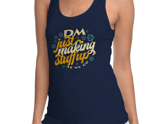 DM Making Stuff Up
