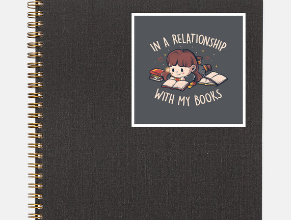 In A Relationship With My Books