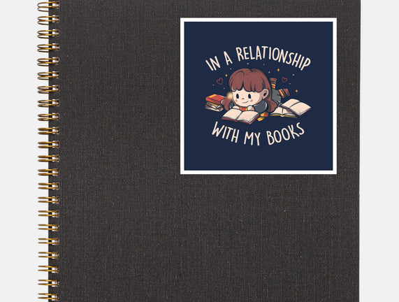 In A Relationship With My Books
