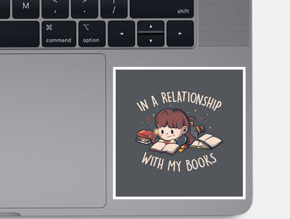 In A Relationship With My Books