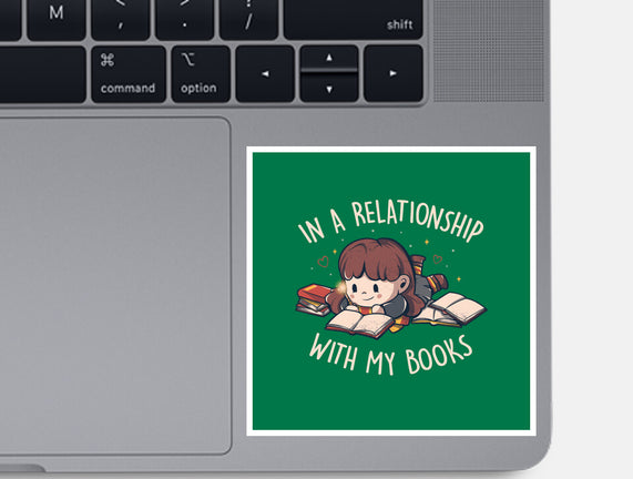 In A Relationship With My Books