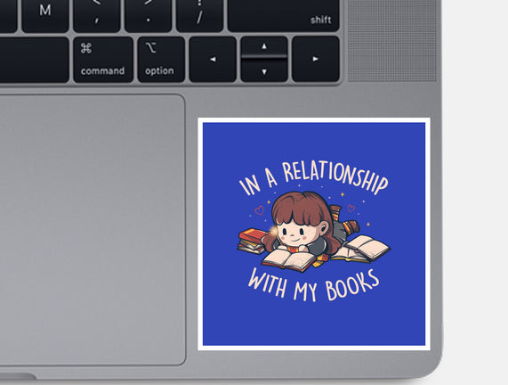 In A Relationship With My Books