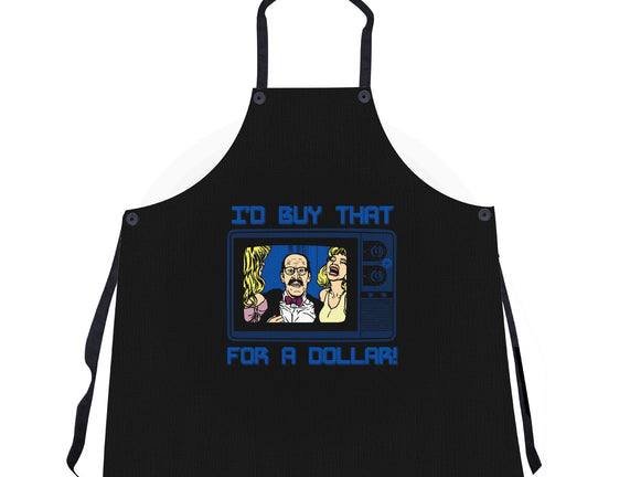 I'd Buy That For A Dollar