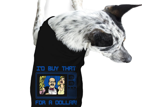 I'd Buy That For A Dollar