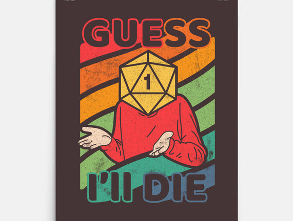Guess I'll Die