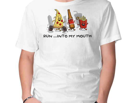 Run Into My Mouth