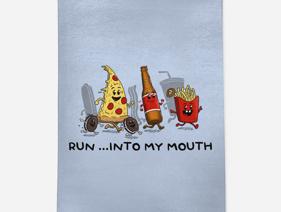 Run Into My Mouth