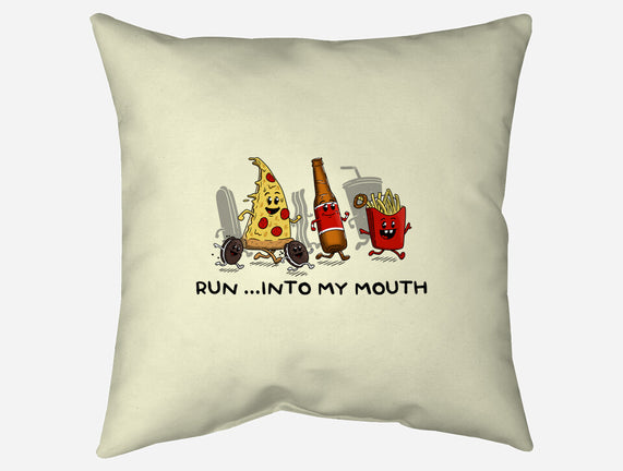 Run Into My Mouth