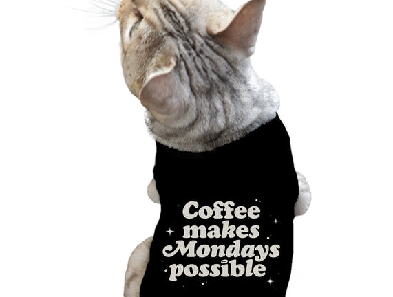 Coffee Makes Mondays Possible
