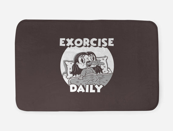 Exorcise Daily