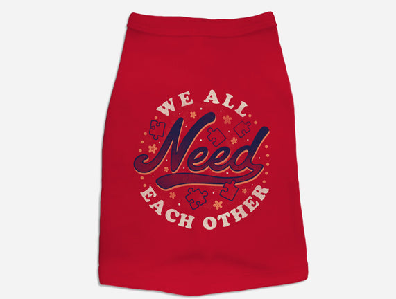We All Need Each Other