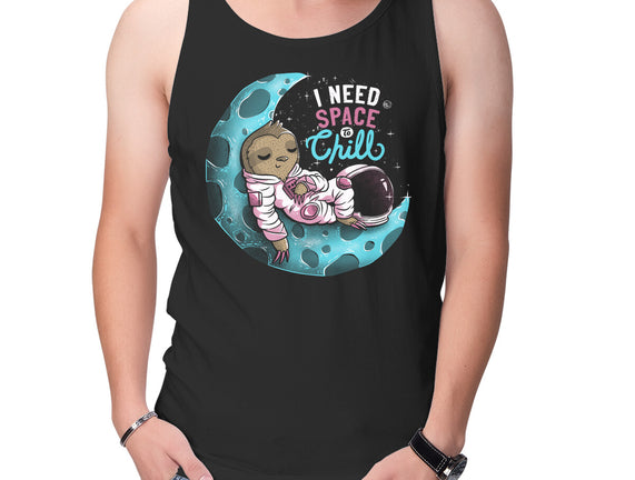 I Need Space To Chill