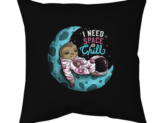 I Need Space To Chill