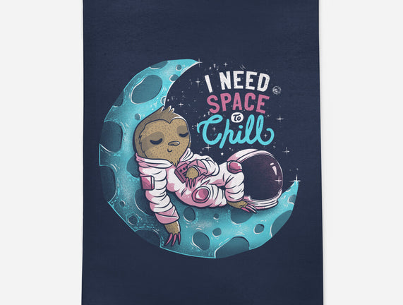 I Need Space To Chill