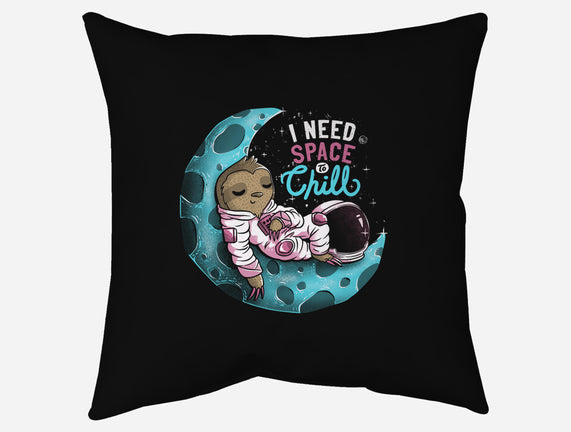 I Need Space To Chill