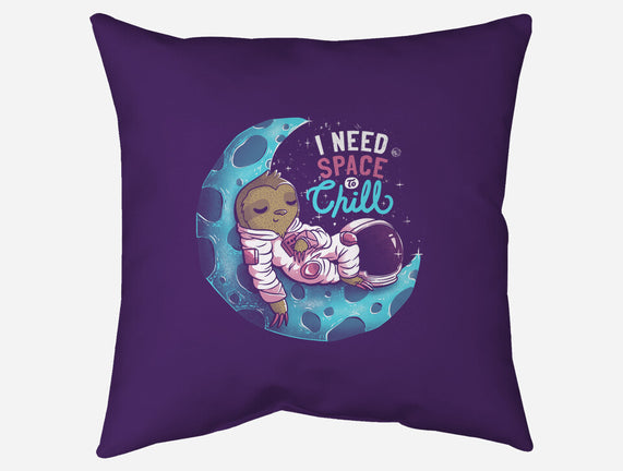 I Need Space To Chill