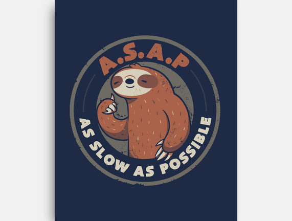 As Slow As Possible