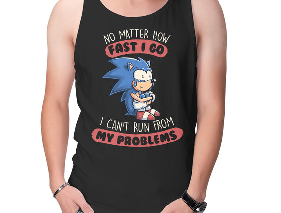 I Can't Run From My Problems