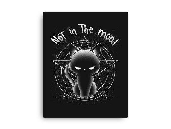 Not In The Mood Today