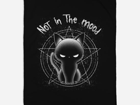 Not In The Mood Today