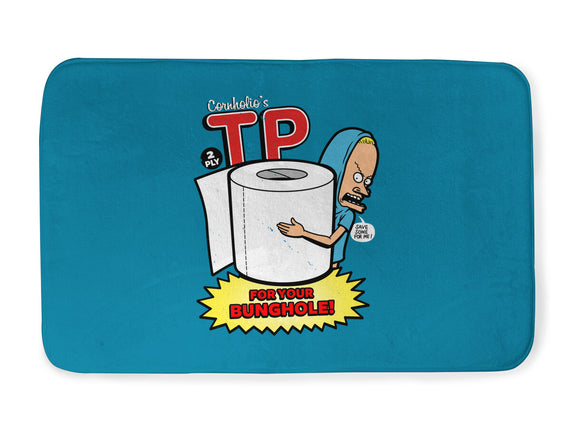 TP For Your Bunghole