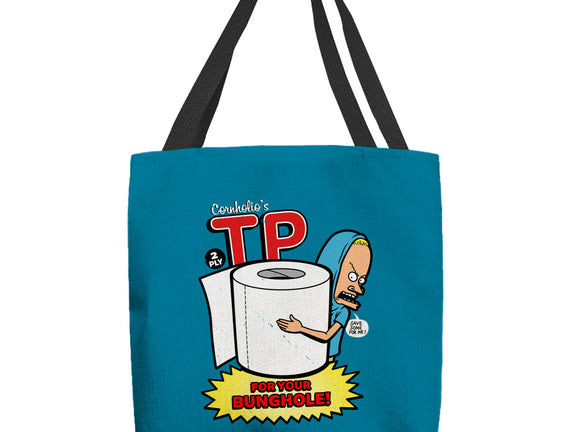 TP For Your Bunghole