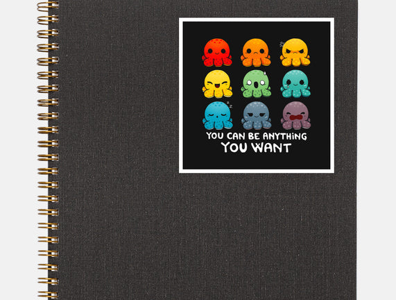 You Can Be Anything