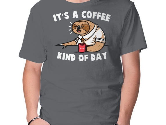 It's A Coffee Kind Of Day