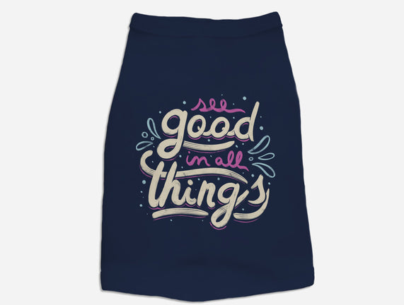 See Good In All Things