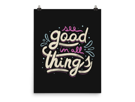 See Good In All Things