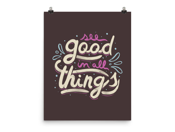 See Good In All Things