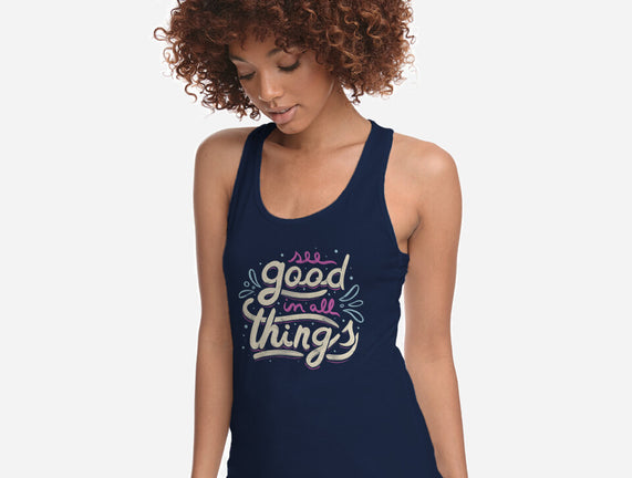 See Good In All Things