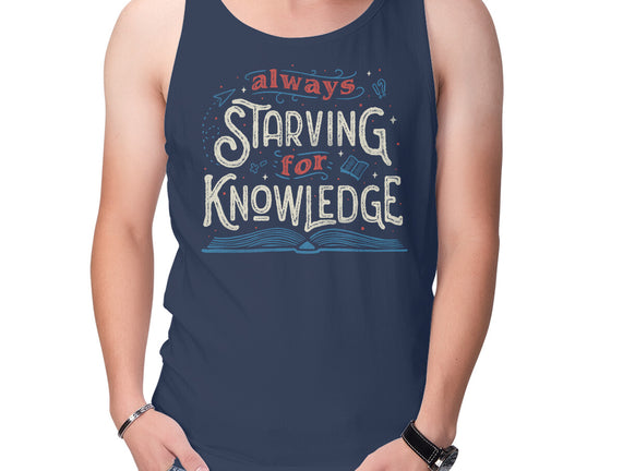 Starving For Knowledge