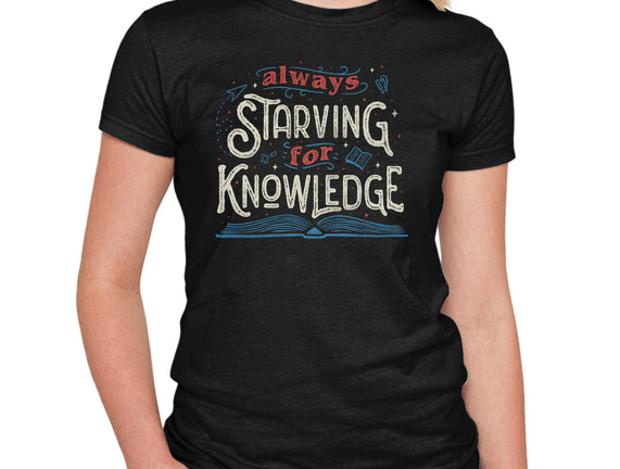 Starving For Knowledge