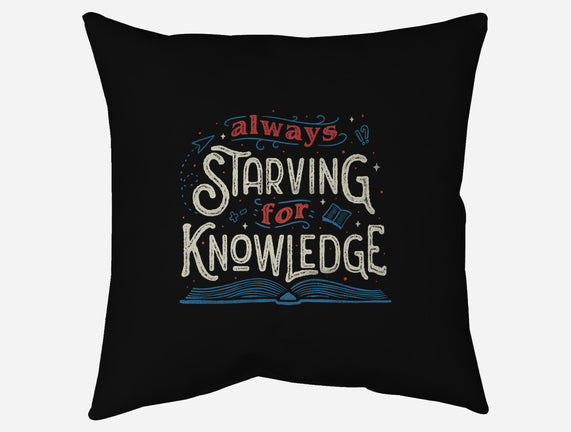 Starving For Knowledge