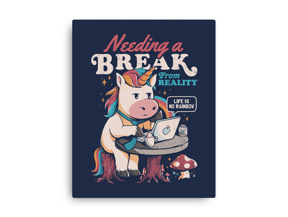 A Break From Reality