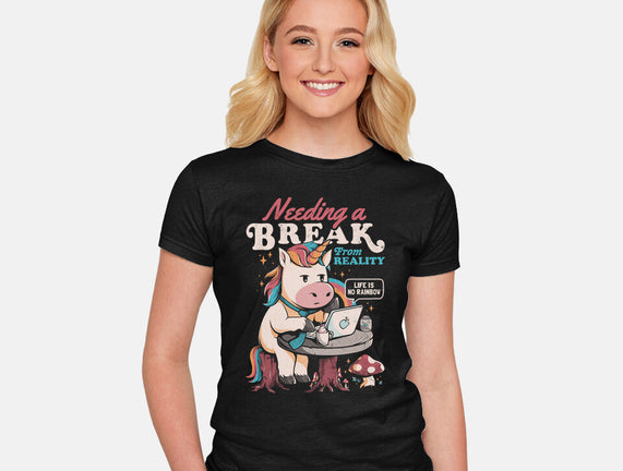 A Break From Reality