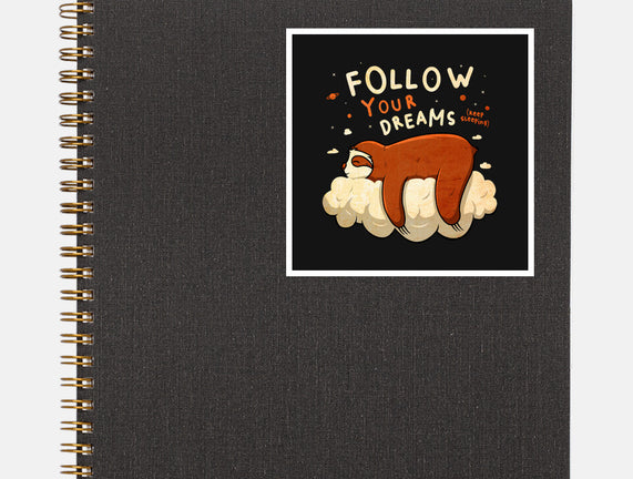 Follow Your Dream