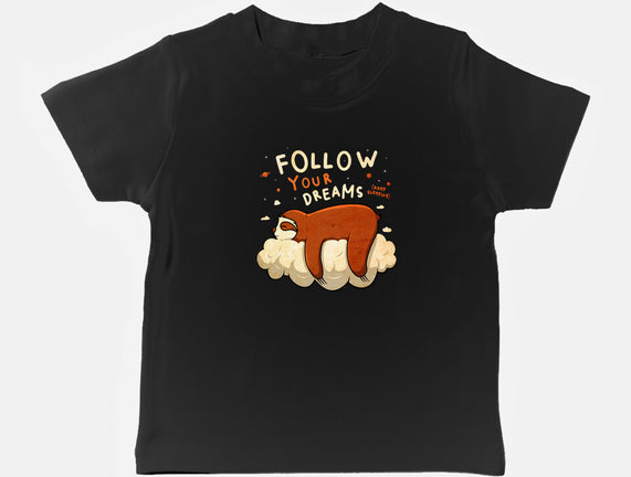 Follow Your Dream