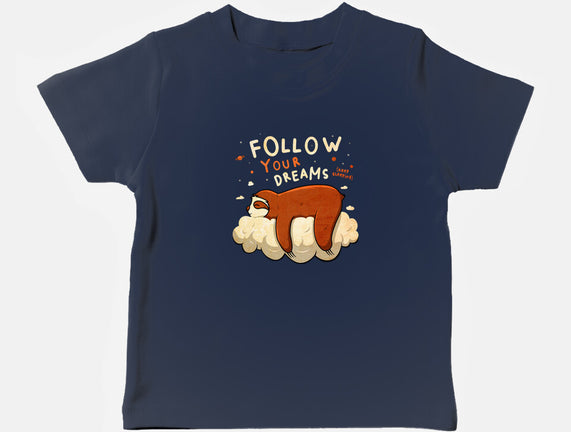 Follow Your Dream