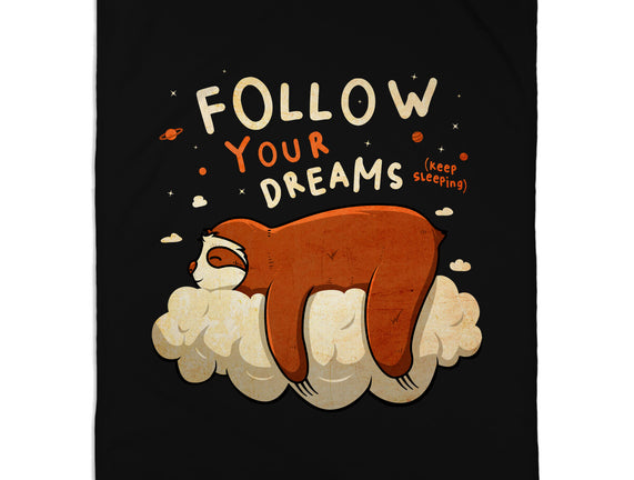 Follow Your Dream