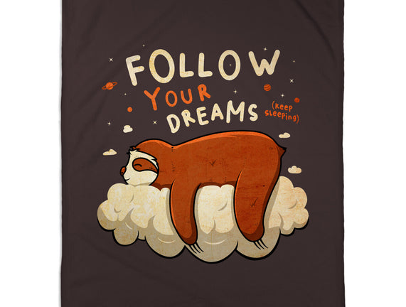 Follow Your Dream